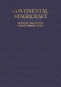 Continental stagecraft by Kenneth Macgowan