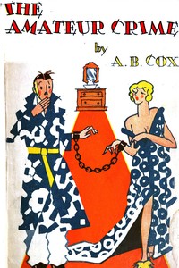 The amateur crime by Anthony Berkeley