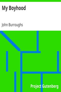 My Boyhood by John Burroughs