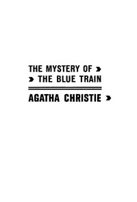 The mystery of the Blue Train by Agatha Christie