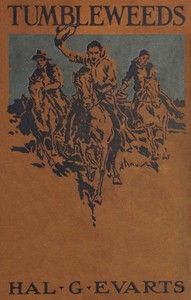 Tumbleweeds by Hal G. (Hal George) Evarts