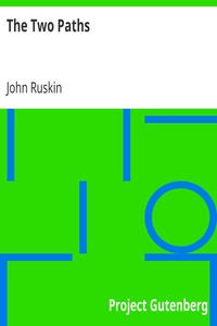 The Two Paths by John Ruskin