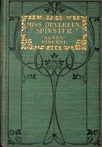 Miss Devereux, spinster by Agnes Giberne