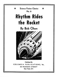 Rhythm rides the rocket by Bob Olsen