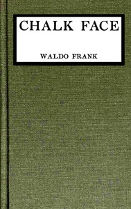 Chalk face by Waldo David Frank
