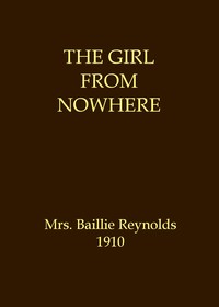 The girl from nowhere by Baillie Reynolds