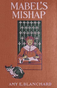 Mabel's mishap by Amy Ella Blanchard