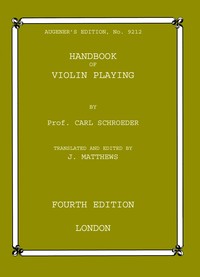 Handbook of violin playing by Carl Schroeder