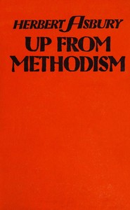 Up from Methodism by Herbert Asbury