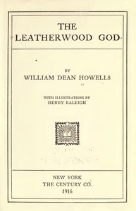 The Leatherwood God by William Dean Howells