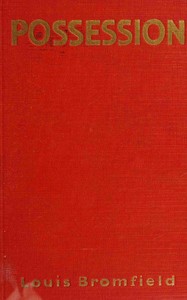 Possession : $b a novel by Louis Bromfield