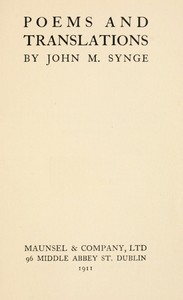 Poems and translations by J. M. (John Millington) Synge