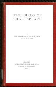 The birds of Shakespeare by Archibald Geikie