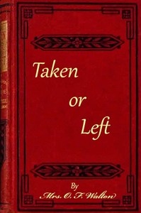 Taken or left by O. F. Walton