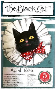The Black Cat, Vol. I, No. 7, April 1896 by Various