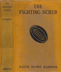 The Fighting Scrub by Ralph Henry Barbour