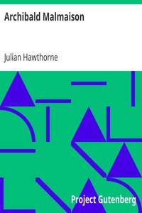 Archibald Malmaison by Julian Hawthorne