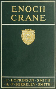 Enoch Crane by Francis Hopkinson Smith
