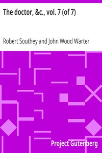 The doctor, &c., vol. 7 (of 7) by Robert Southey