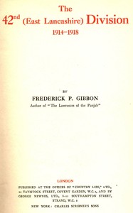The 42nd (East Lancashire) Division 1914-1918 by Frederick P. Gibbon