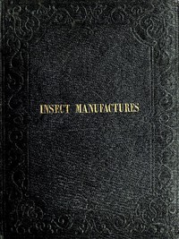 Insect manufactures by Anonymous