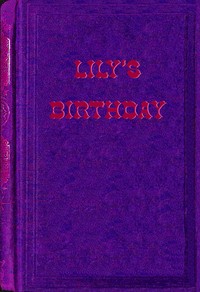 Lily's birthday by Madeline Leslie
