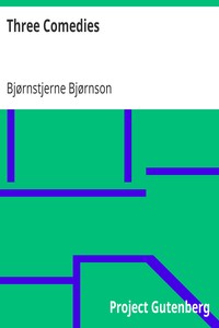 Three Comedies by Bjørnstjerne Bjørnson