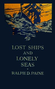 Lost ships and lonely seas by Ralph Delahaye Paine