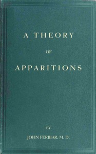 An essay towards a theory of apparitions by John Ferriar