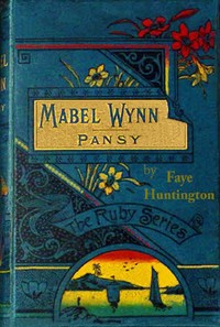 Mabel Wynn : $b or, "Those boys" by Faye Huntington