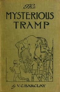 The mysterious tramp by Vera C. (Vera Charlesworth) Barclay