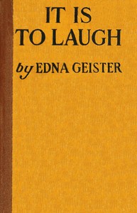 It is to laugh : $b A book of games and stunts by Edna Geister
