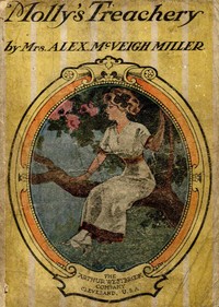 Molly's treachery by Alex. McVeigh Miller