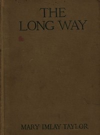 The long way by Mary Imlay Taylor