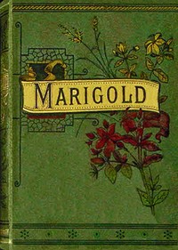 Marigold's decision by Agnes Giberne