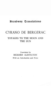 Voyages to the Moon and the Sun by Cyrano de Bergerac