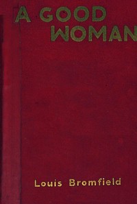 A good woman by Louis Bromfield