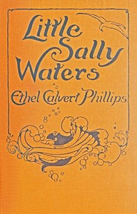 Little Sally Waters by Ethel Calvert Phillips