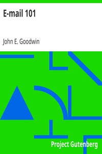 E-mail 101 by John E. Goodwin