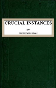 Crucial Instances by Edith Wharton