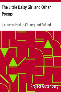 The Little Daisy Girl and Other Poems by Jacquelyn Hedge-Cheney