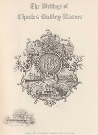 Quotes and Images From The Works of Charles Dudley Warner by Charles Dudley Warner