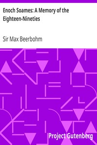 Enoch Soames: A Memory of the Eighteen-Nineties by Max Beerbohm