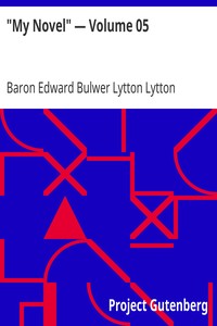 "My Novel" — Volume 05 by Edward Bulwer Lytton Lytton
