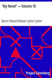 "My Novel" — Volume 10 by Edward Bulwer Lytton Lytton