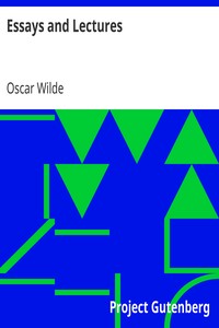Essays and Lectures by Oscar Wilde