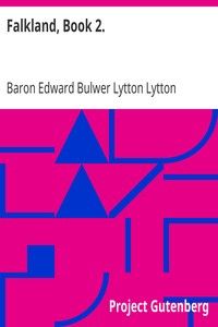 Falkland, Book 2. by Edward Bulwer Lytton Lytton