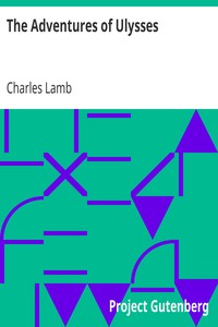 The Adventures of Ulysses by Charles Lamb