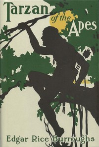 Tarzan of the Apes by Edgar Rice Burroughs