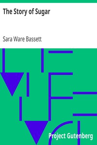 The Story of Sugar by Sara Ware Bassett